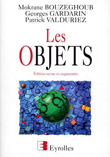 Les Objets - Edition Revue Et Augmentée