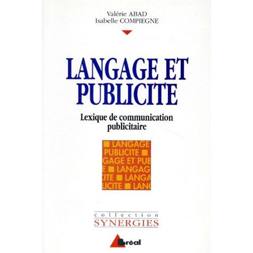 Langage Et Publicite Bts Communication Des Entreprises Formations En Communication Et Commerce - Lexique De Communication Publicitaire