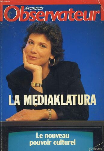 La Mediaklatura. Le Nouveau Pouvoir Culturel.