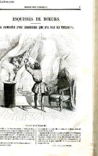 Le Musée Des Familles - Lecture Du Soir - Deuxième Série - Livraison N°02 Et 03 - Esquisses De Moeurs - La Journée D'un Monsieur Qui N'a Pas Le Temps Par Paul De Kock