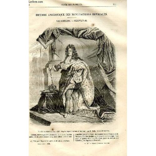 Le Musée Des Familles - Lecture Du Soir - Livraison N°45 - Histoire Anecdotique Des Manufactures Impériales - Les Gobelins - Beauvais Par Louis Berger, Suite