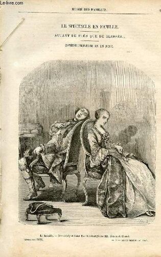 Le Musée Des Familles - Lecture Du Soir - Livraison N°06 - Le Spectacle En Famille - Autant De Tués Que De Blessés, Comédie Proverbe En Un Acte Par A. Del Arno