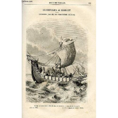 Le Musée Des Familles - Lecture Du Soir - Livraisons N°17 Et 18 - Le Chevalier Au Barillet - Légende Imitée Du 13ème Siècle Par Francsi Wey