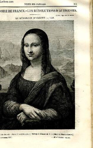 Le Musée Des Familles - Lecture Du Soir - Deuxième Série - Livraisons N°45 Et 46 - Histoire De France - Les Révolutions D'autrefois - Le Médaillon D'argent - 1648 Par Pitre Chevalier, À ...