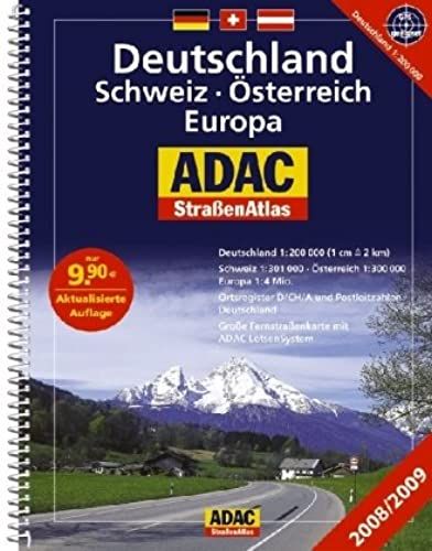 Adac Straßenatlas Deutschland / Schweiz / Österreich / Europa 2008/2009: Deutschland 1:200 000, Schweiz 1:301 000, Österreich 1:300 000, Europa 1:4 ... Große Fernstraßenkarte Mit Adac Lotsensystem
