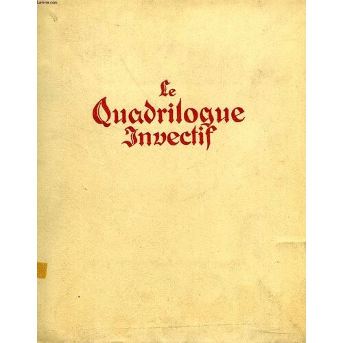 Le Quadrilogue Invectif