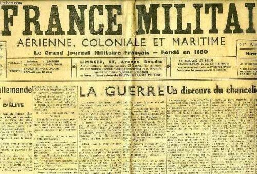La France Militaire, Aerienne, Coloniale Et Maritime, 61e Annee, N° 17548, 7 Mai 1941