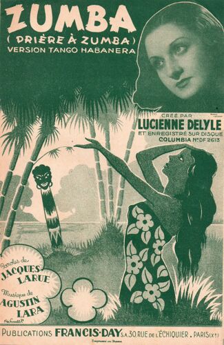 Zumba (Prière À Zumba) Version Tango Habanera, Créée Par Lucienne Delyle