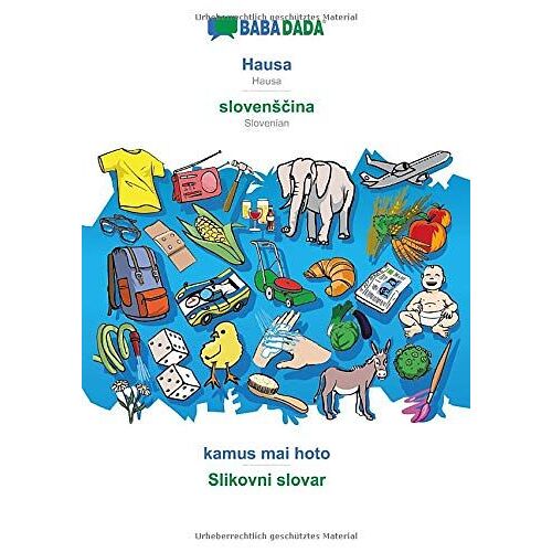 Babadada, Hausa - Slovenscina, Kamus Mai Hoto - Slikovni Slovar