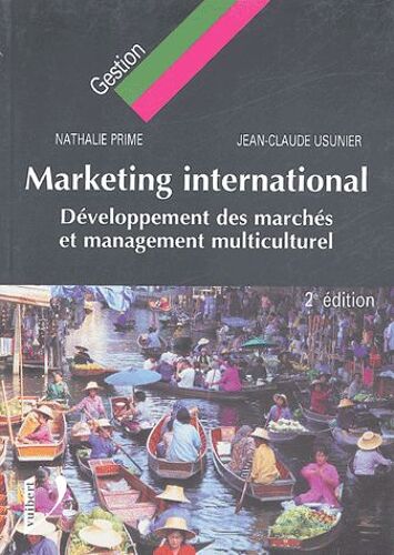 Marketing International - Développement Des Marchés Et Management Multiculturel