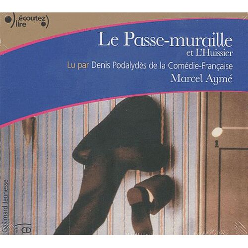 Le Passe-Muraille Et L'huissier. Cd