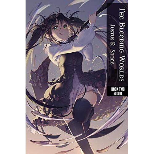 The Bleeding Worlds Book Two