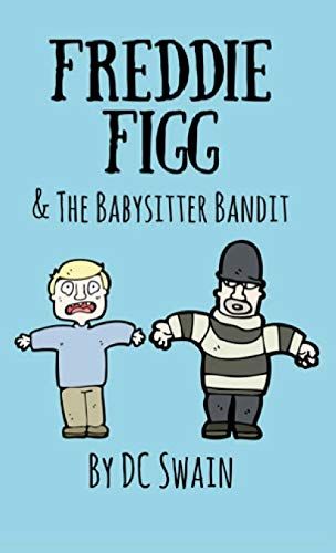 Freddie Figg & The Babysitter Bandit