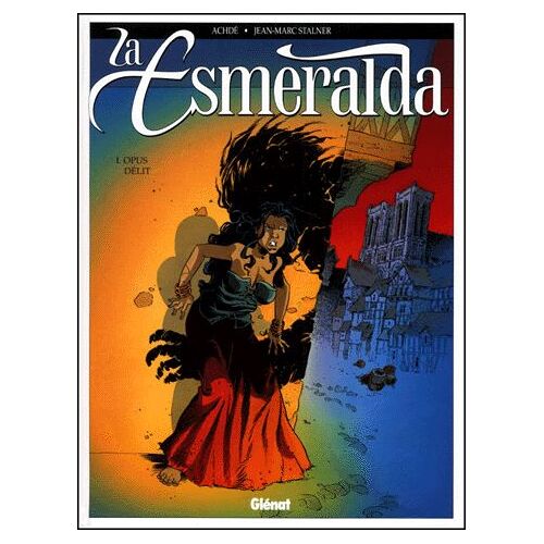 La Esmeralda Tome 1 - Opus Délit