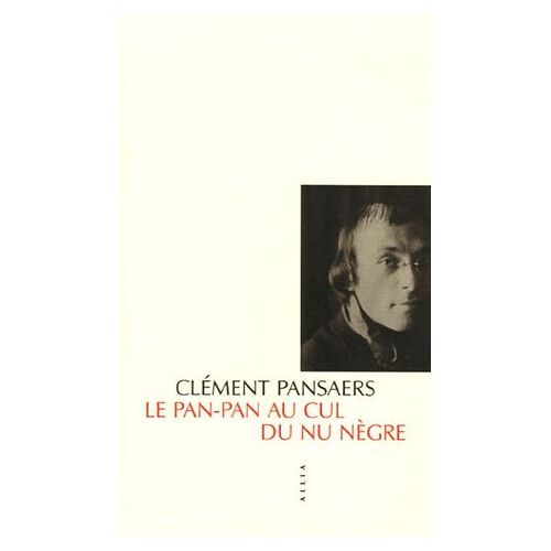 Le Pan-Pan Au Cul Du Nu Nègre