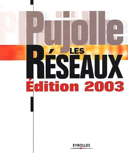 Les Réseaux - Edition 2003