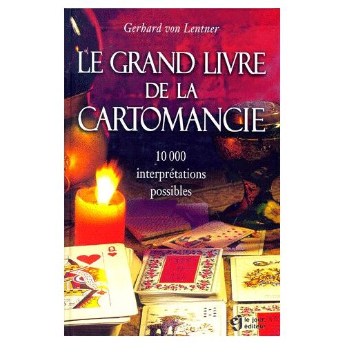 Le Grand Livre De La Cartomancie - 10000 Interprétations Possibles
