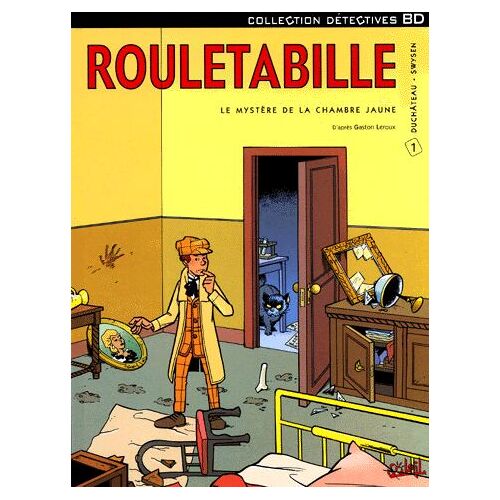 Rouletabille Tome 1 - Le Mystère De La Chambre Jaune