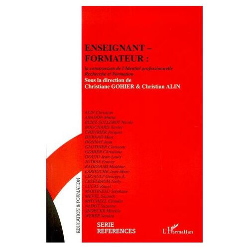 Enseignant-Formateur : La Construction De L'identité Professionnelle - Recherche Et Formation