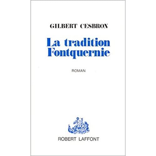 La Tradition Fontquernie