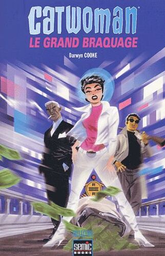 Catwoman - Le Grand Braquage