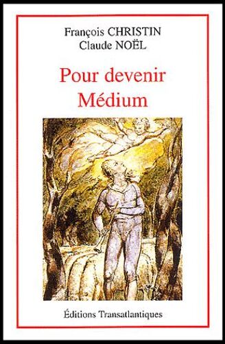 Pour Devenir Médium Et Développer Sa Médiumnité