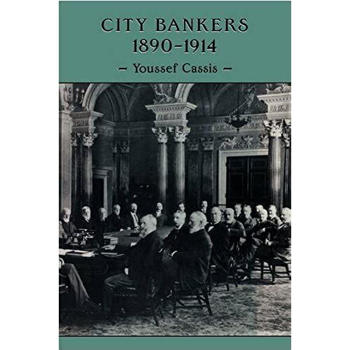 City Bankers, 1890 1914