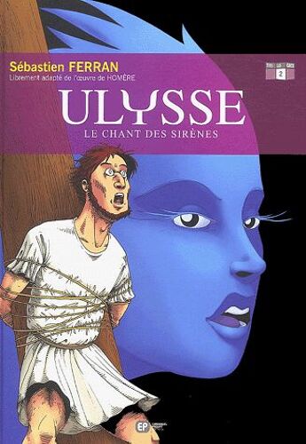 Ulysse Tome 2 - Le Chant Des Sirènes