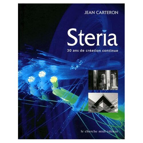 Steria - 30 Ans De Création Continue
