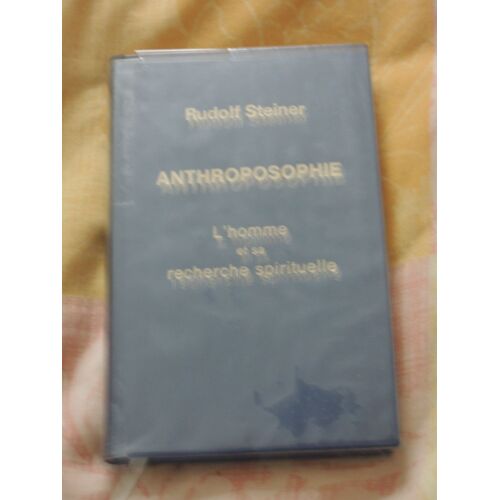 Anthroposophie L'homme Et Sa Recherche Spirituelle