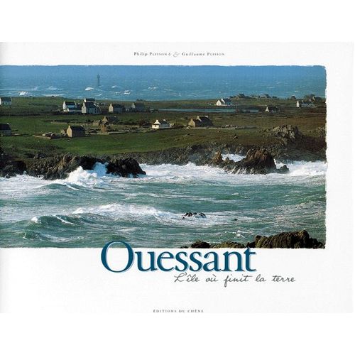Ouessant - L'île Où Finit La Terre
