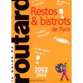 Restos Et Bistrots De Paris - Edition 2002-2003