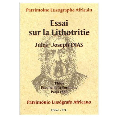 Essai Sur La Lithotritie