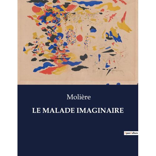 Le Malade Imaginaire