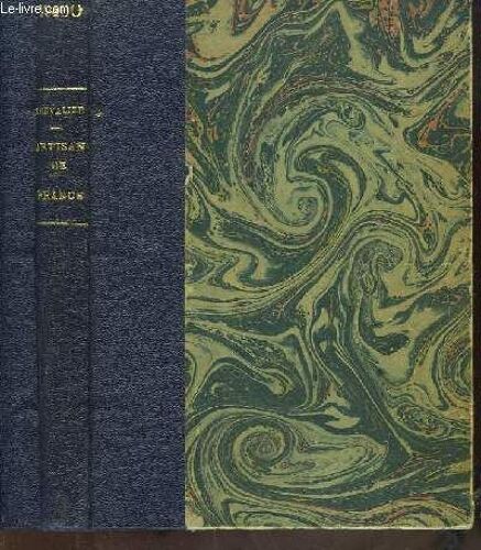 Ma Route Et Mes Chansons. Tome 7 : Artisan De France.