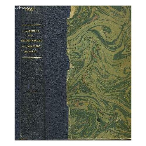Mémoires Secrets Du Chevalier De Rosaz 1796 - 1876