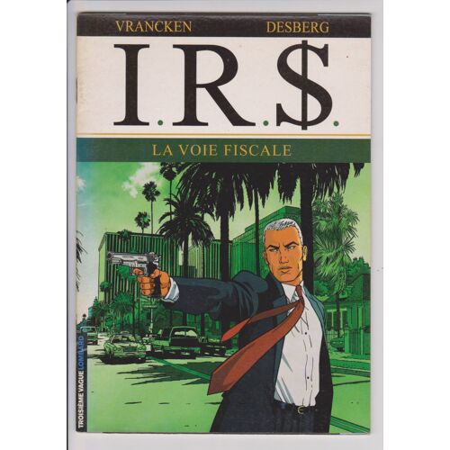 I.R.$. - La Voie Fiscale - Offert Par France Boisson, 2001