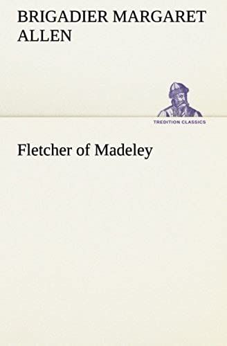 Fletcher Of Madeley