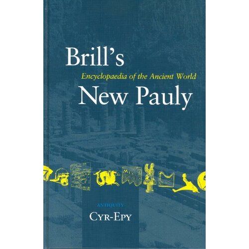 Brill's New Pauly, Antiquity, Volume 4 (Cyr - Epy)