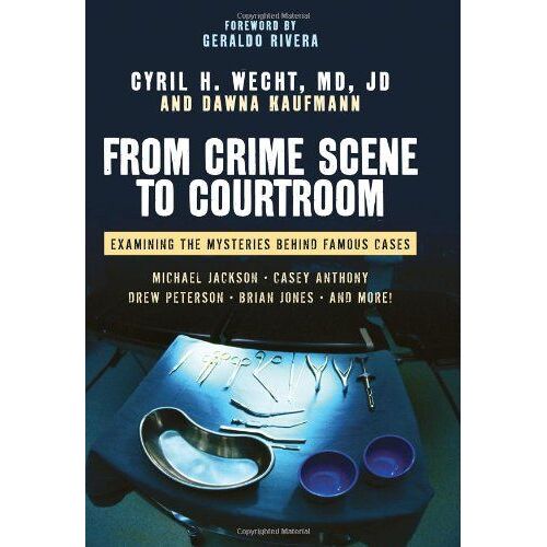 From Crime Scene To Courtroom