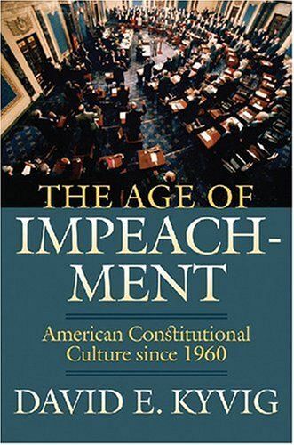 The Age Of Impeachment