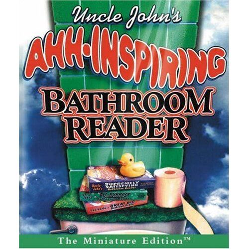 Uncle John's Ahh-Inspiring Bathroom Reader