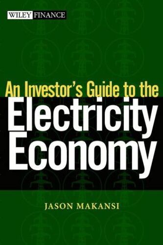 An Investor's Guide To The Electricity Economy