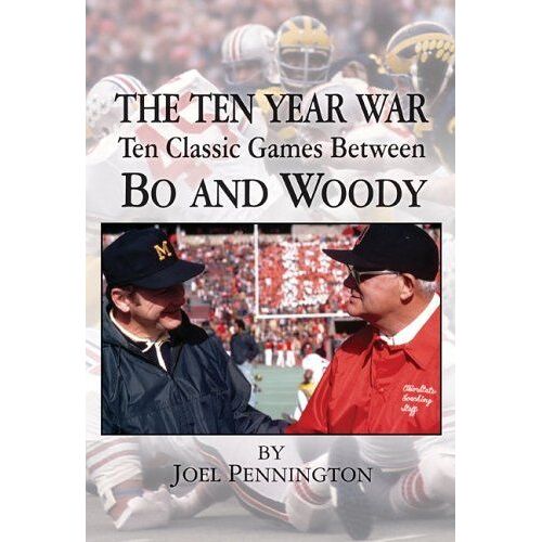 The Ten Year War: Ten Classic Games Between Bo And Woody