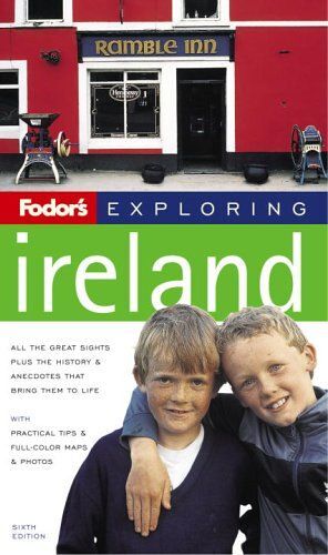 Fodor's: Fodor Exploring Ireland 6/E