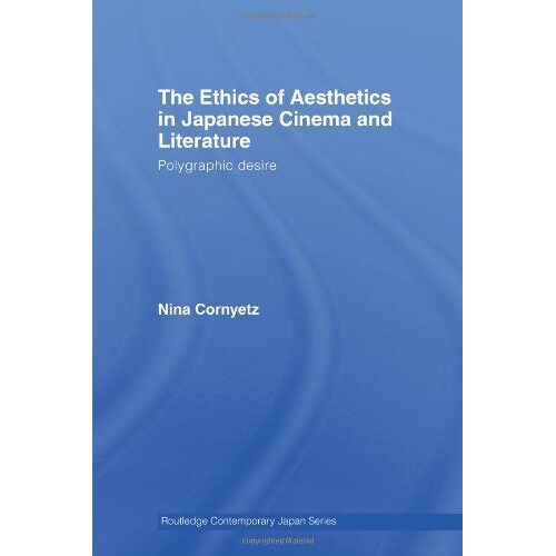 The Ethics Of Aesthetics In Japanese Cinema And Literature