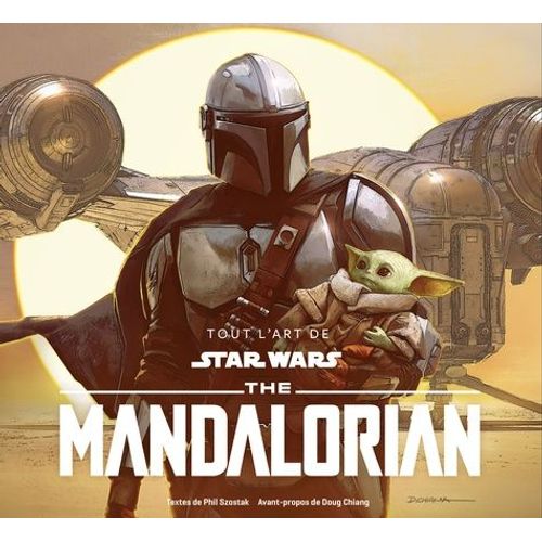 Tout L'art De Star Wars : The Mandalorian