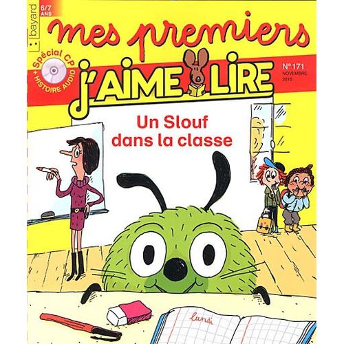 Mes Premiers J'aime Lire N°171 Un Slouf Dans La Classe