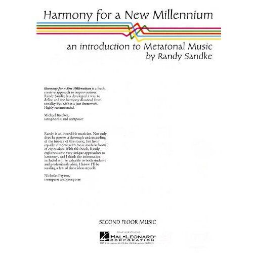 Harmony For A New Millennium: An Introduction To Metatonal Music