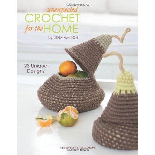 Unexpected Crochet For The Home